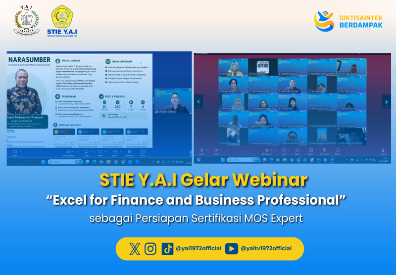 STIE Y.A.I Gelar Webinar “Excel for Finance and Business Professional” sebagai Persiapan Sertifikasi MOS Expert
